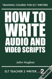 Capa do artigo How To Write Audio And Video Scripts