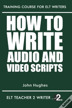 Capa do artigo How To Write Audio And Video Scripts