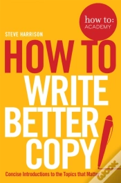 Capa do artigo How To Write Better Copy