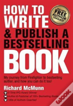 How To Write & Publish A Bestselling Book