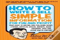 How To Write & Sell Simple Information For Fun & Profit