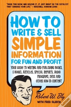 Capa do artigo How To Write & Sell Simple Information For Fun & Profit