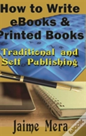 How To Write Ebooks And Printed Books