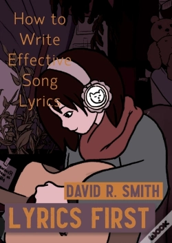 Capa do artigo How To Write Effective Song Lyrics: Intr