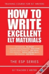 How To Write Excellent Elt Materials: Th