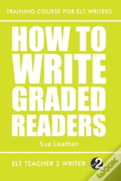 How To Write Graded Readers