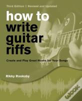 How To Write Guitar Riffs