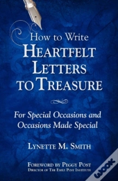 How To Write Heartfelt Letters To Treasure