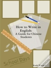 Capa do artigo How To Write In English: A Guide For Chinese Students