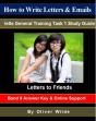 How To Write Letters & Emails. Ielts General Training Task 1 Study Guide. Letters To Friends. Band 9 Answer Key & On-Line Support. - Preview