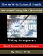 How To Write Letters & Emails. Ielts General Training Task 1 Study Guide. Making Arrangements. Band 9 Answer Key & On-Line Support. - Preview