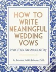 How To Write Meaningful Wedding Vows