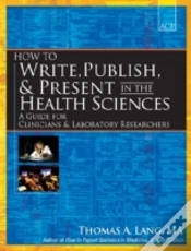 Capa do artigo How To Write, Publish, And Present In The Health Sciences