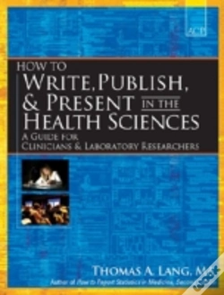 Capa do artigo How To Write, Publish, And Present In The Health Sciences