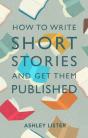 How To Write Short Stories And Get Them Published - Preview