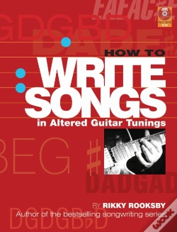 Capa do artigo How To Write Songs In Altered Guitar Tunings