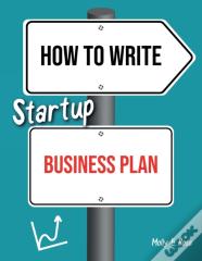 How To Write Startup Business Plan