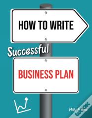 How To Write Successful Business Plan