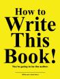 How To Write This Book! - Preview