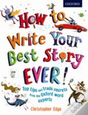 Capa do artigo How To Write Your Best Story Ever!