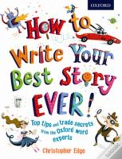 Capa do artigo How To Write Your Best Story Ever!