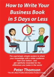 Capa do artigo How To Write Your Book In 5 Days Or Less - Guaranteed