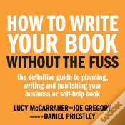 Capa do artigo How To Write Your Book Without The Fuss