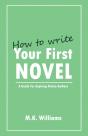 How To Write Your First Novel - Preview