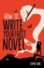 How To Write Your First Novel - Preview