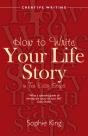 How To Write Your Life Story In Ten Easy Steps - Preview