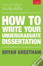 How To Write Your Undergraduate Dissertation