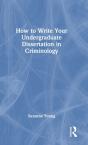 How To Write Your Undergraduate Dissertation In Criminology - Preview