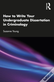 Capa do artigo How To Write Your Undergraduate Dissertation In Criminology