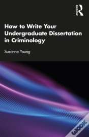 Capa do artigo How To Write Your Undergraduate Dissertation In Criminology