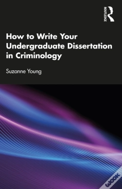 Capa do artigo How To Write Your Undergraduate Dissertation In Criminology