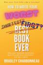 How To Write Your Worst Book Ever - Preview