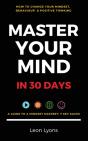 How To Your Change Mindset In 30 Days: Master Key Hacks - Preview