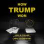 How Trump Won - Preview