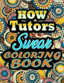 Capa do artigo How Tutors Swear Coloring Book