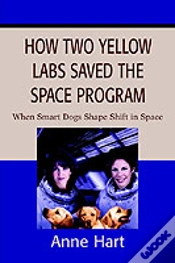 Capa do artigo How Two Yellow Labs Saved The Space Program