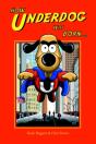 How Underdog Was Born - Preview