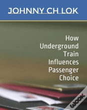 Capa do artigo How Underground Train Influences Passenger Choice
