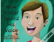 Capa do artigo How Victor Found His Voice