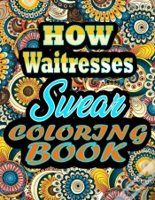 Capa do artigo How Waitresses Swear Coloring Book