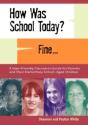 How Was School Today? Fine. - Preview