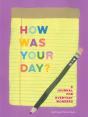How Was Your Day ? - A Journal For Everyday Wonders - Preview