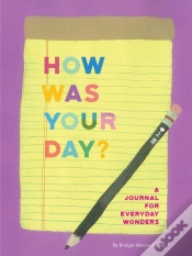 Capa do artigo How Was Your Day ? - A Journal For Everyday Wonders