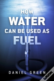 Capa do artigo How Water Can Be Used As Fuel
