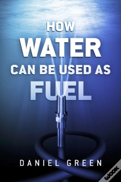Capa do artigo How Water Can Be Used As Fuel