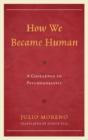 How We Became Human - Preview